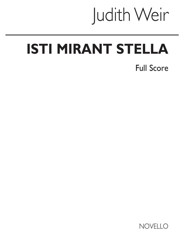 Judith Weir: Isti Mirant Stella (Score)