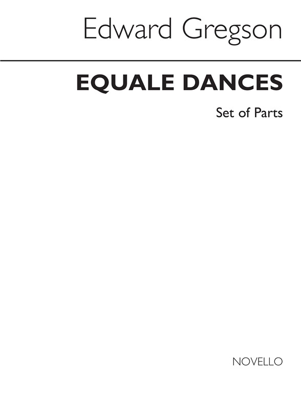 Gregson: Equale Dances for Brass Quintet (Parts)
