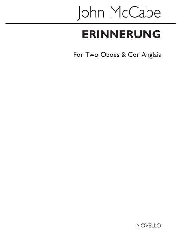 John McCabe: Erinnerung For Two Oboes And Cor Anglais