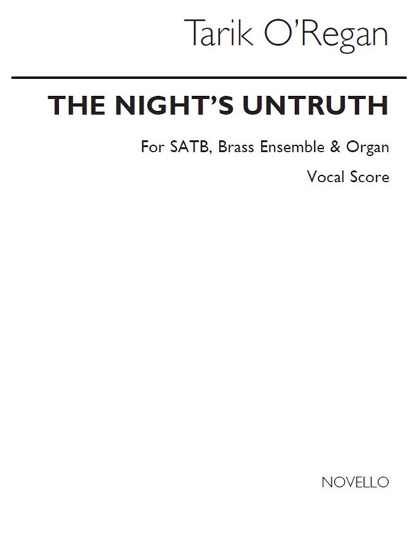 Tarik O’Regan: The Night's Untruth (Vocal Score)