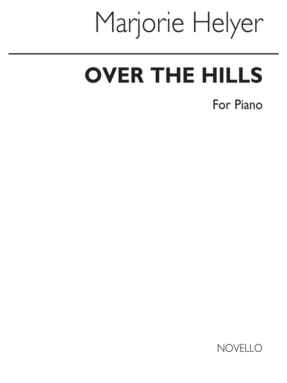 Marjorie Helyer: Over The Hills