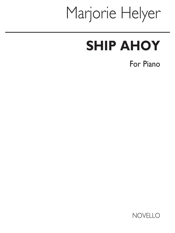 Helyer: Ship Ahoy for Piano
