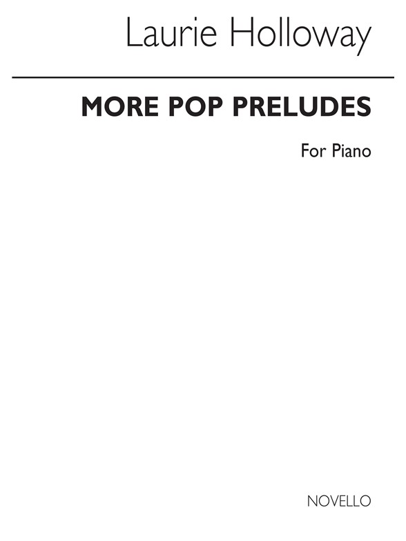 Holloway: More Pop Preludes for Piano