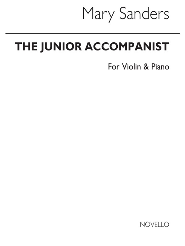Mary Sanders: Junior Accompanist Book 3 for Violin and Piano