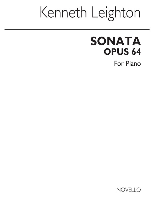 Kenneth Leighton: Sonata For Piano