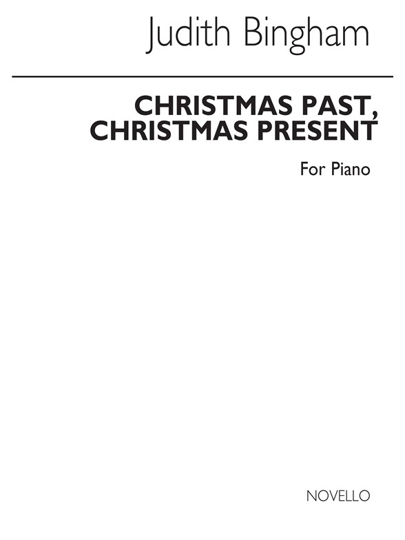 Judith Bingham: Christmas Past, Christmas Present