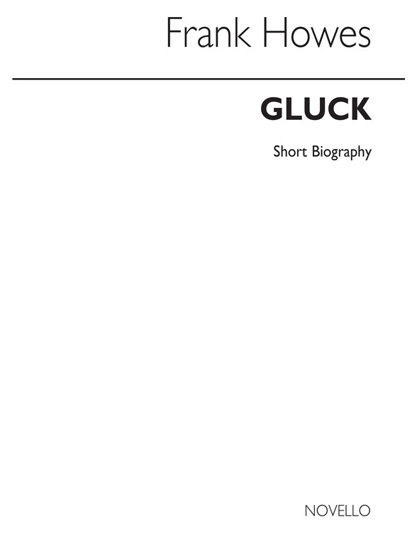 Gluck Biography (Howes)