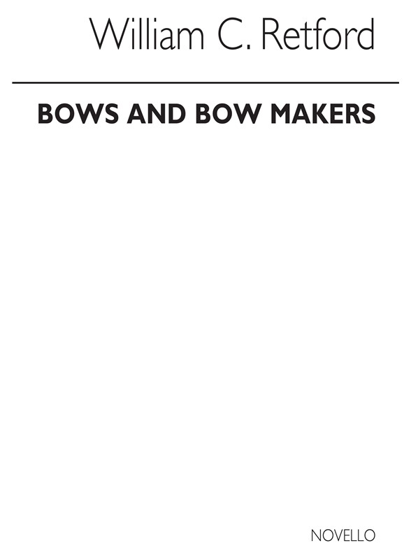 Retford Bows And Bowmakers Book