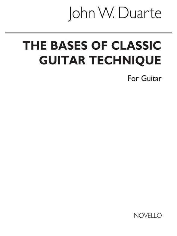 Duarte: Bases Of Classic Guitar Technique