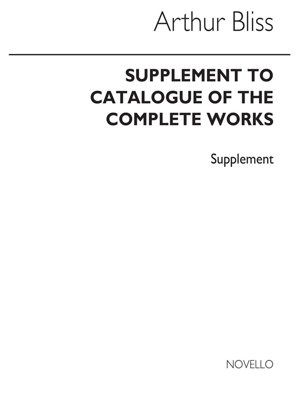 Bliss: Catalogue Of The Complete Works (Supplement)
