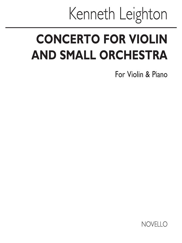 Kenneth Leighton: Violin Concerto Opus 12