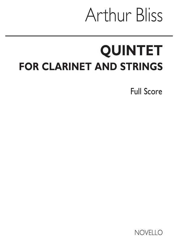 Bliss: Quintet For Clarinet And Strings (Study Score)