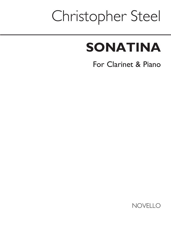 Steel: Sonatina For Clarinet And Piano