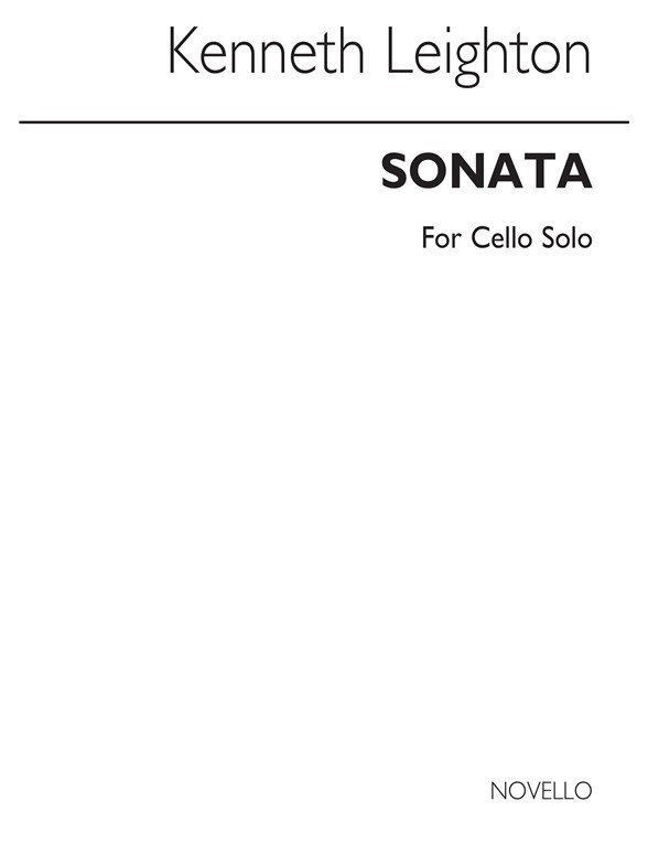 Kenneth Leighton: Sonata For Cello Solo