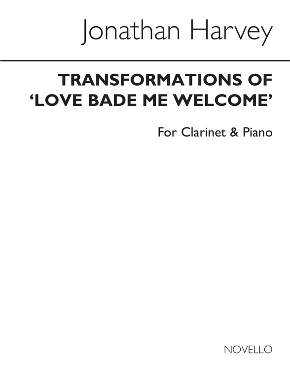 Harvey, J Transformations Of Love Bade Me Welcome Clt/pf