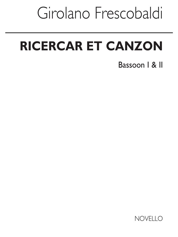 Girolamo Frescobaldi: Ricercar Et Canzon - Bassoon 1 And 2