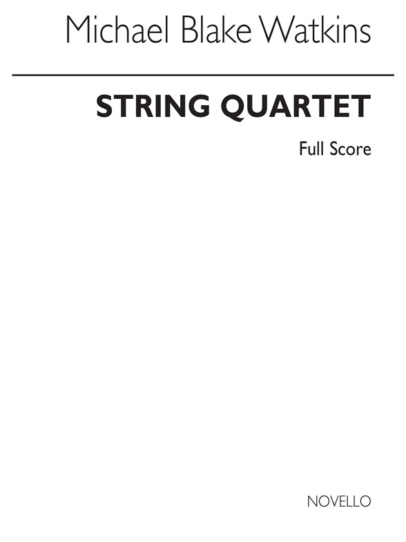 Michael Blake Watkins: String Quartet (Score)