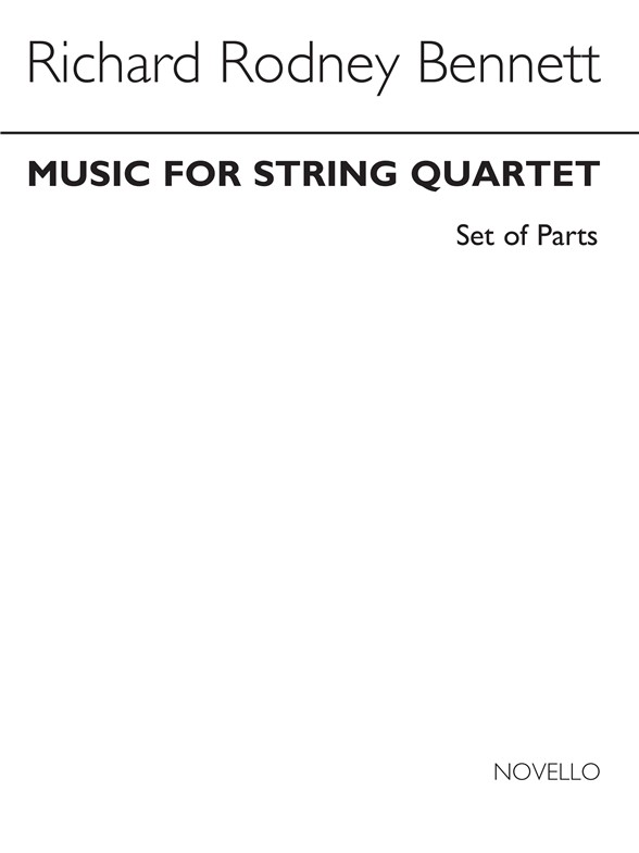 RR Bennett: Music For String Quartet (Parts)