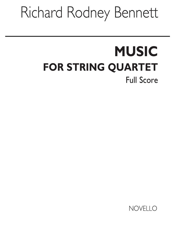 RR Bennett: Music For String Quartet (Score)