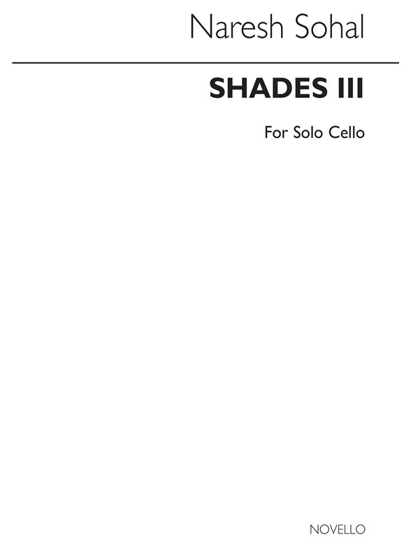 Sohal: Shades III Cello Solo