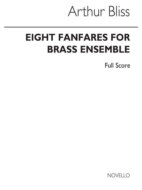 Bliss: Eight Fanfares Brass Ensemble (Score)