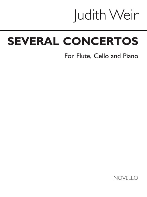 Judith Weir: Several Concertos For Flute, Cello and Piano