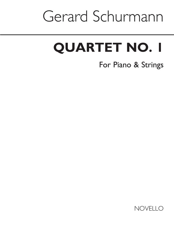 Gerard Schurmann: Quartet For Piano And Strings (Score and Parts)
