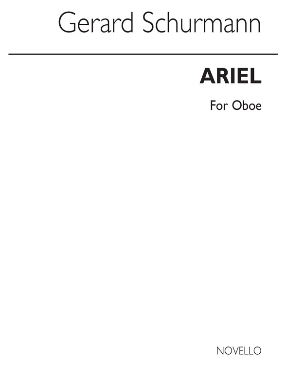 Gerard Schurmann: Ariel