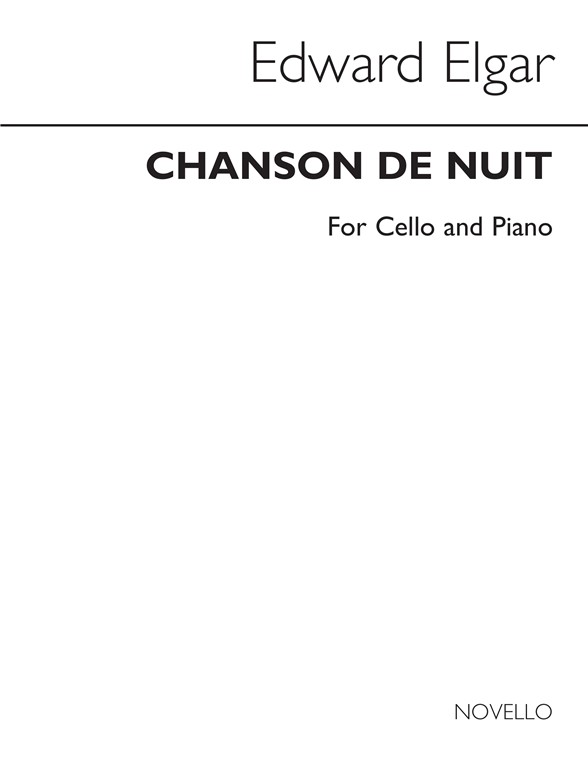 Edward Elgar: Chanson De Nuit (Cello/Piano)