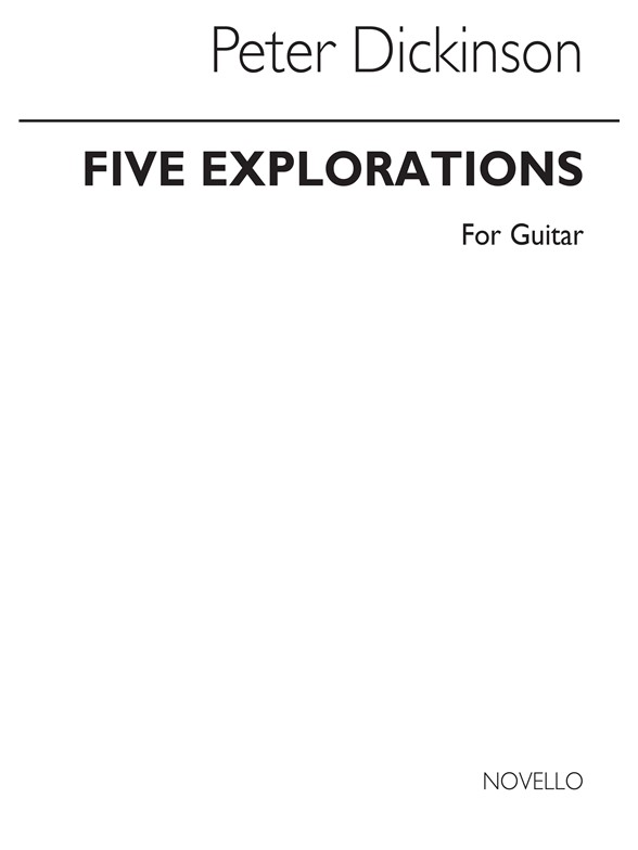 DICKINSON PETER FIVE EXPLORATIONS GUITAR BOOK