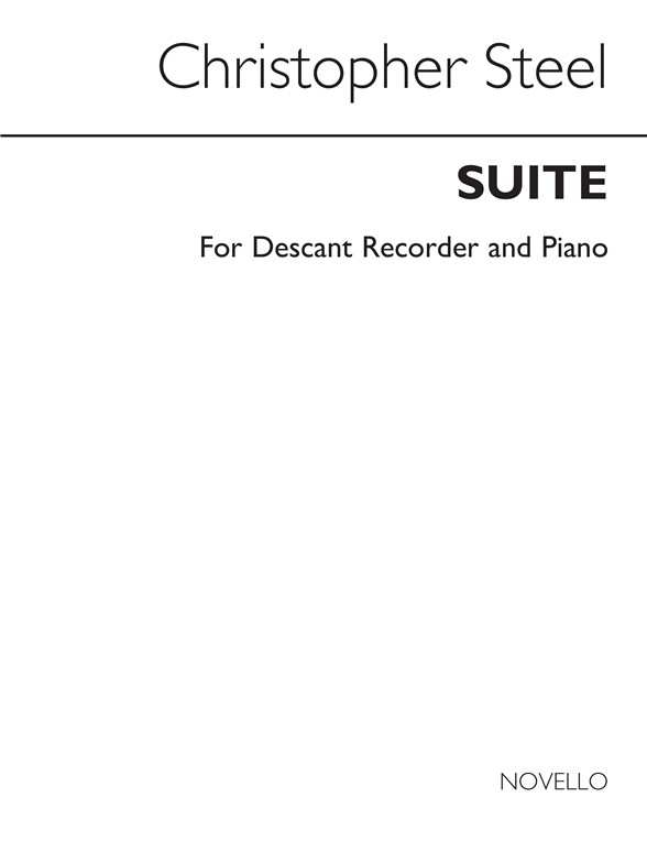 Steel: Suite For Descant Recorder And Piano