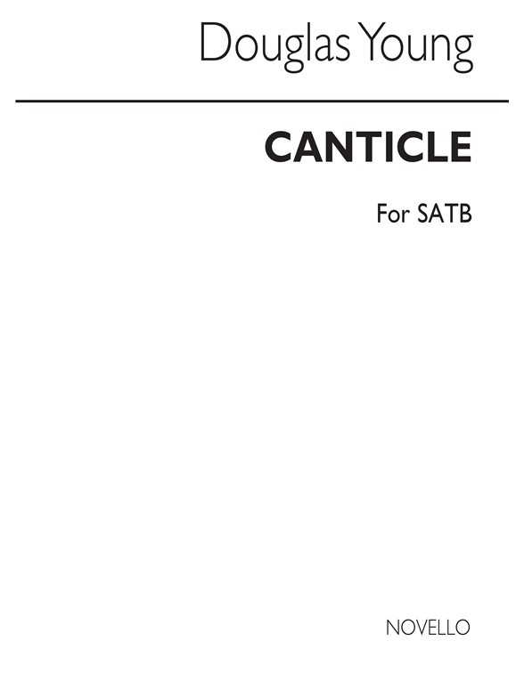 Young: Canticle for SATB Chorus