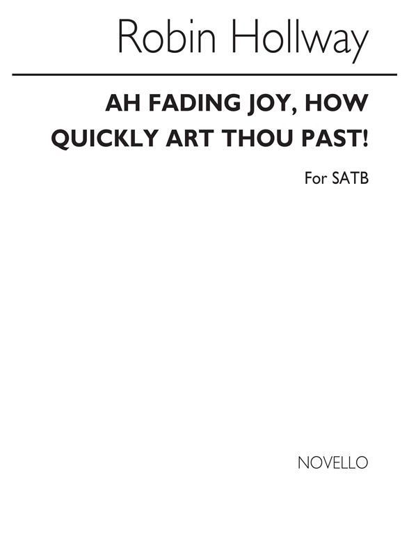 Robin Holloway: Ah Fading Joy