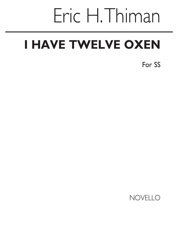 Thiman I Have Twelve Oxen Ss