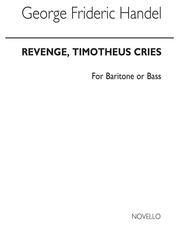 Handel, Gf Revenge Timotheus Cries Unison