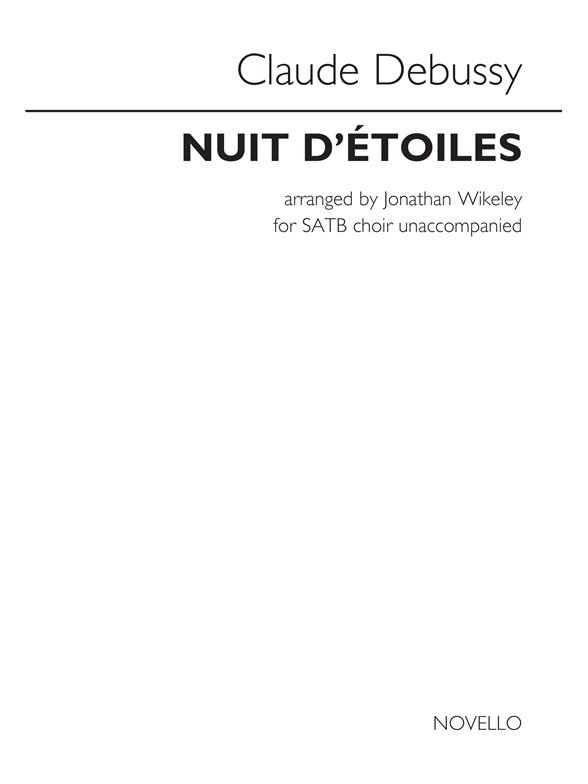 Claude Debussy: Nuit D'étoiles (arr. Wikeley)