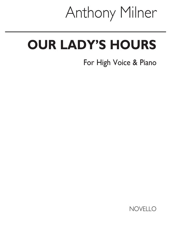 Anthony Milner: Our Lady's Hours