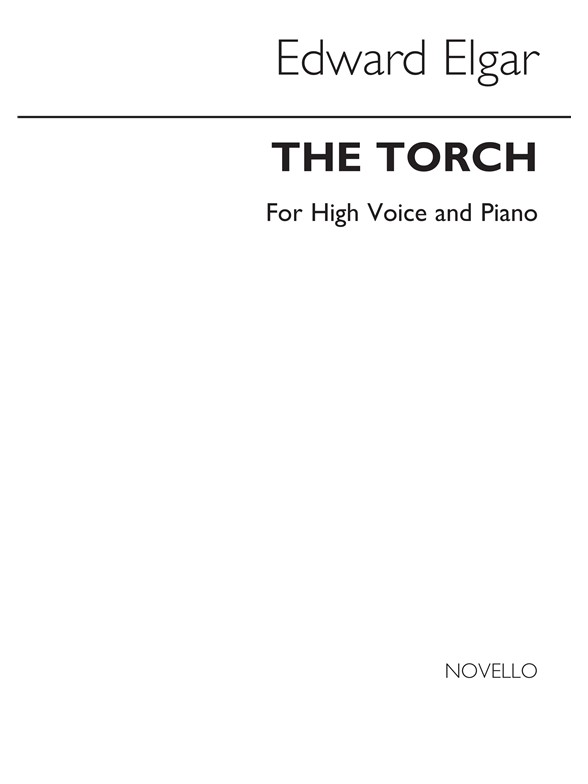 Elgar: Torch In A for High Voice and Piano