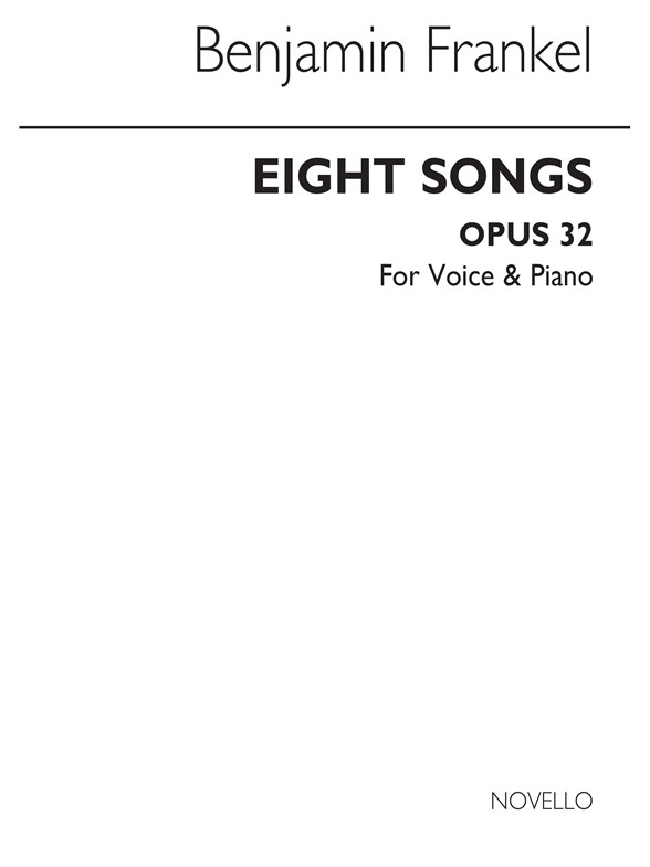 Frankel: Eight Songs Op.32 for High Voice and Piano