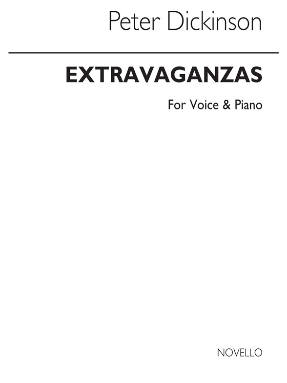 Peter Dickinson: Extravaganzas