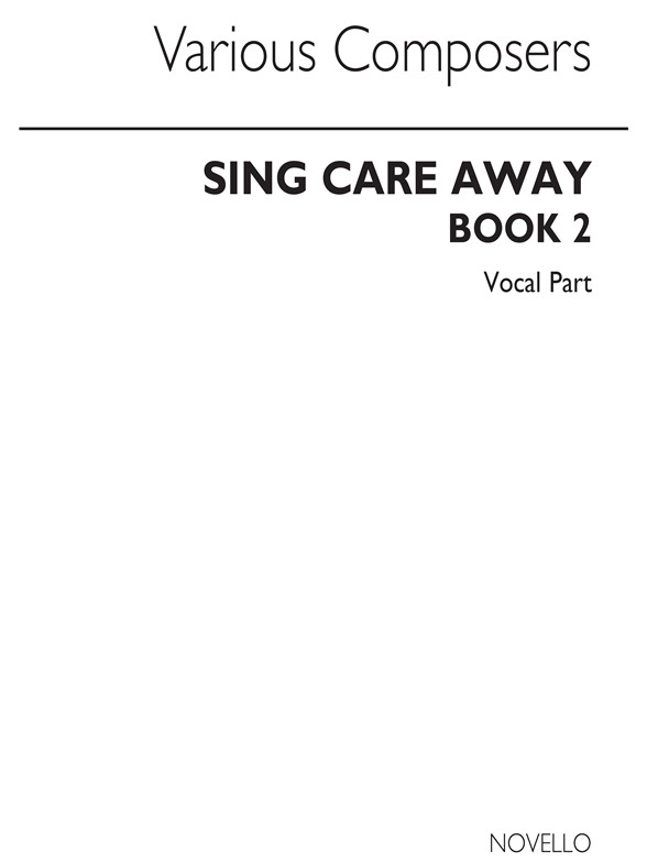 Sing Care Away Book 2 Melody P/B