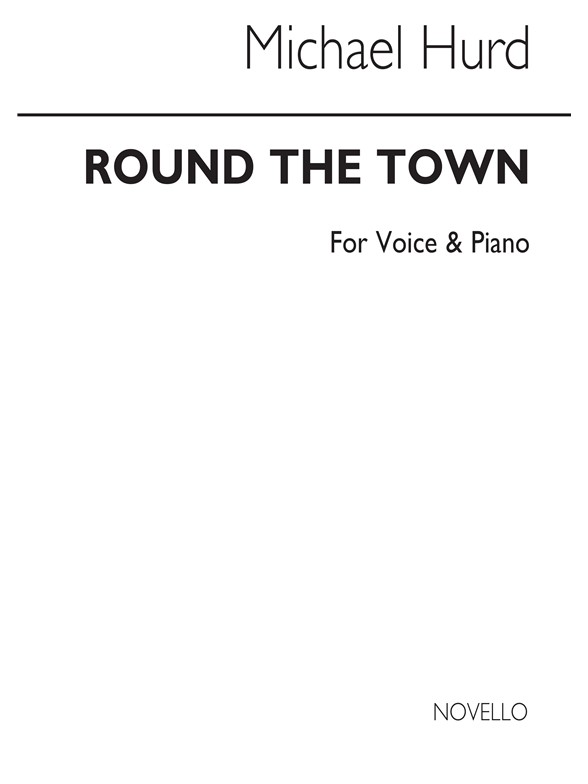 Hurd: Round The Town (Vocal Score)