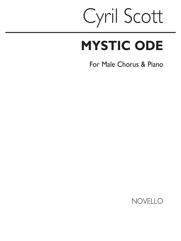 Cyril Scott: Mystic Ode (Sa)/Ttbb/Piano (Sa Are Optional)