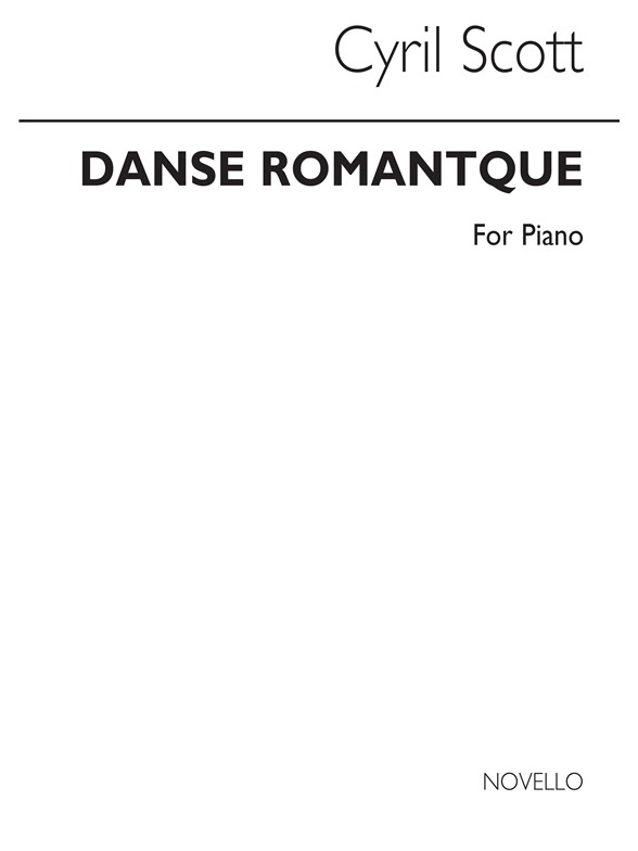 Cyril Scott: Danse Romantique