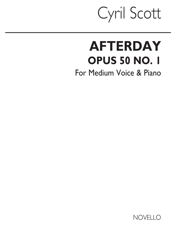 Cyril Scott: Afterday Op50 No.1-medium Voice/Piano (Key-b Flat)