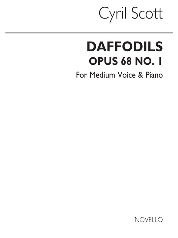 Cyril Scott: Daffodils Op68 No.1-medium Voice/Piano (Key-b Flat)