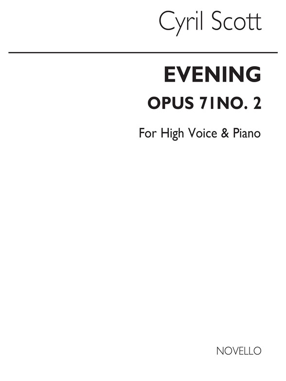 Cyril Scott: Evening Op71 No.2-high Voice/Piano (Key-e Flat)