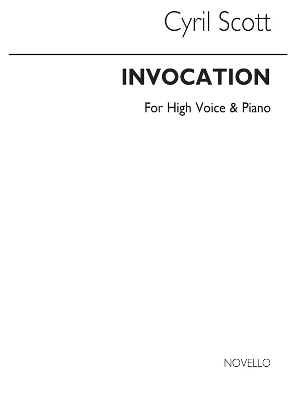 Cyril Scott: Invocation-high Voice/Piano (Key-f)