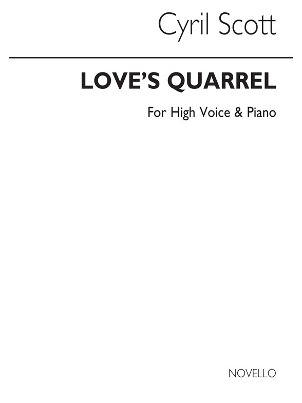 Cyril Scott: Love's Quarrel Op55 No.1-high Voice/Piano (Key-c)