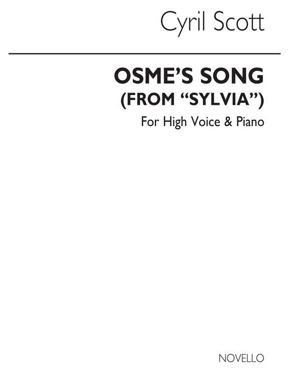 Cyril Scott: Osme's Song (From Sylvia) Op68 No.2-high Voice/Piano (Key-f)